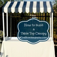 How to build a Table top canopy copy